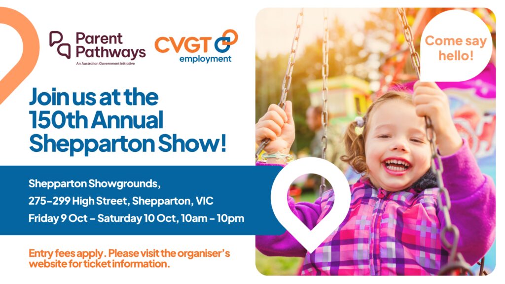 Stop by the Parent Pathways stand and discover how we can support you to work towards your goals 1
